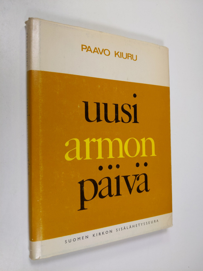 Paavo Kiuru : Uusi armon päivä