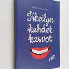 Pirkko Muikku-Werner : Ilkeilyn kahdet kasvot - pikkukuva 1