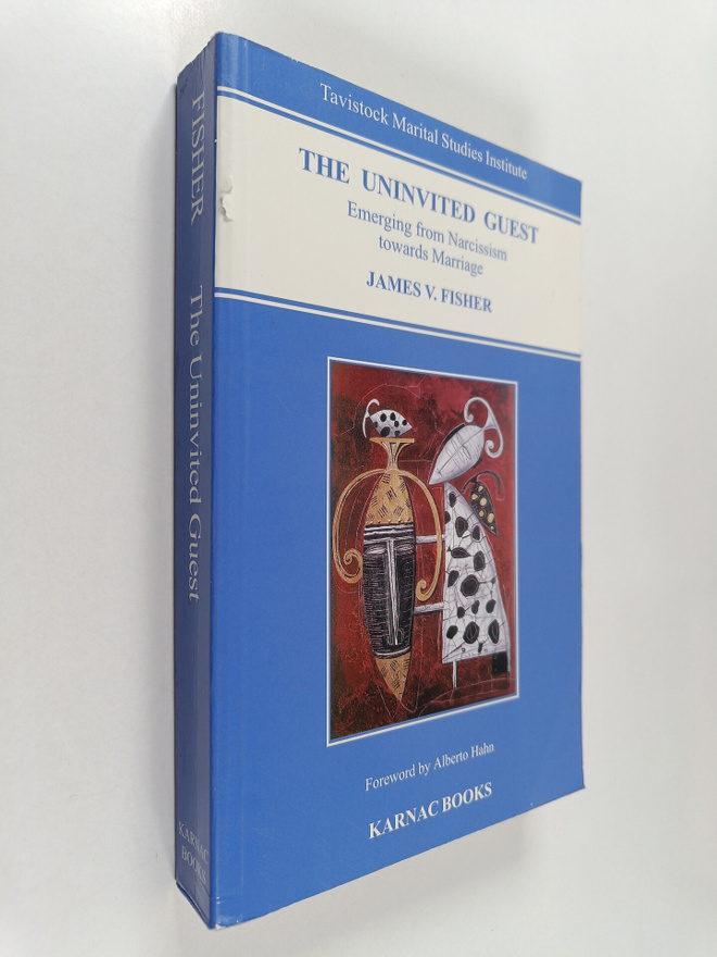 James V. Fisher : The Uninvited Guest - Emerging from Nar...