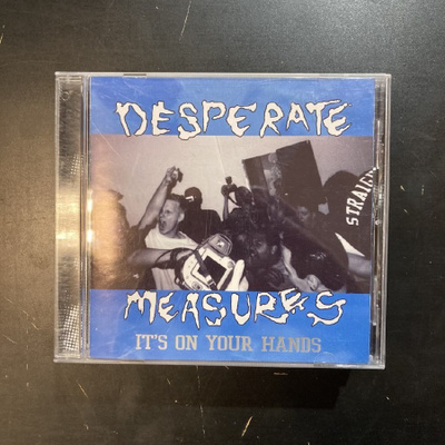 Desperate Measures - It's On Your Hands CD