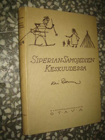 Donner, Kai, Siperian samojedien keskuudessa