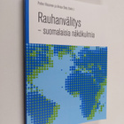 Rauhanvälitys : suomalaisia näkökulmia - pikkukuva 1