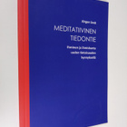 Jörgen Smit : Meditatiivinen tiedontie : ihminen ja ihmis... - pikkukuva 1