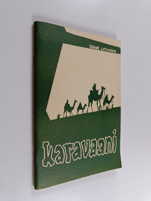 Irene Lajunen : Karavaani : runoja
