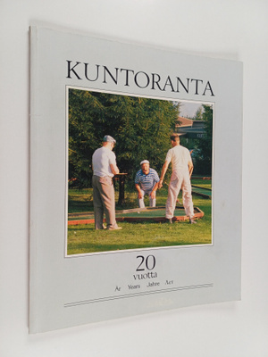 Kuntoranta 20 vuotta 1968-1988