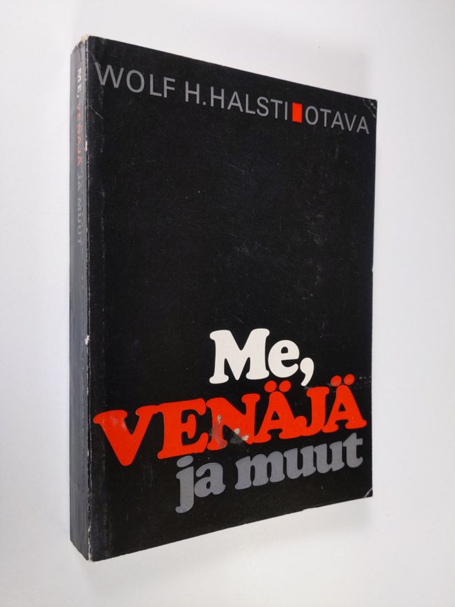 Wolf H. Halsti : Me, Venäjä ja muut