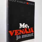 Wolf H. Halsti : Me, Venäjä ja muut - pikkukuva 1