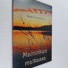 Tapani Jormanainen : Maininkien matkassa - pikkukuva 1