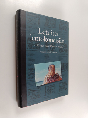 Pirkko-Leena Otonkoski : Letuista lentokoneisiin : isäni ...