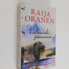 Raija Oranen : Valkea talo jokivarressa - pikkukuva 1