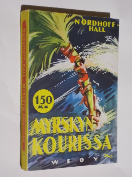 Nordhoff - Hall : Myrskyn kourissa - Riksin sarja 2.p 1960