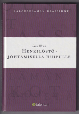 Dave Ulrich: Henkilöstöjohtamisella huipulle