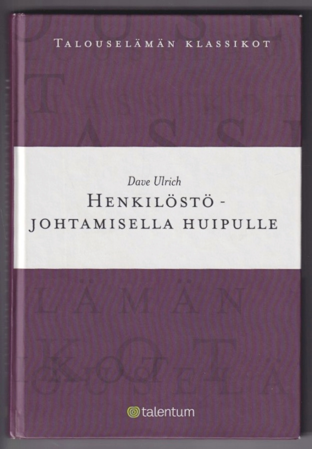Dave Ulrich: Henkilöstöjohtamisella huipulle