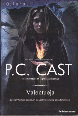 Nocturne - P. C. Cast: Valontuoja (Partholon 3) 2011