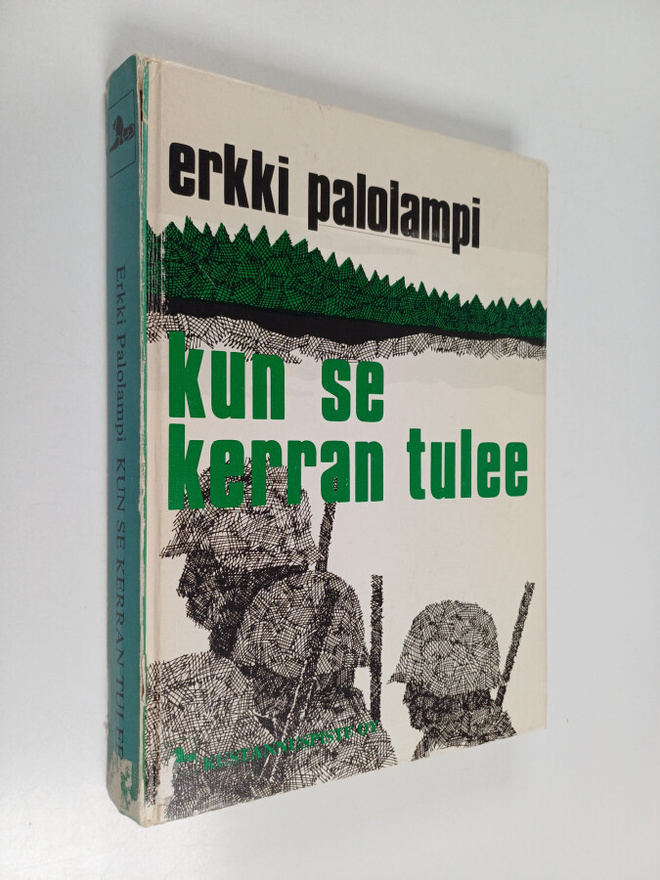Erkki Palolampi : Kun se kerran tulee : kehyskertomus ja ...