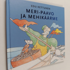 Edu Kettunen : Meri-Paavo ja mehikäärme - pikkukuva 1