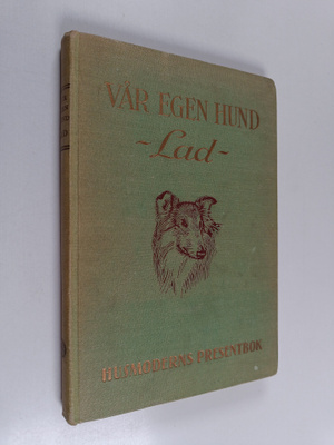 Albert Payson; Löthner Terhune : Vår egen hund ("Lad")