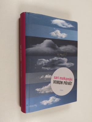 Sari Malkamäki : Viikon päivät