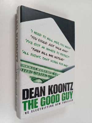 Dean Koontz : The Good Guy