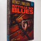 Bengt J. Nielsen : Kittylle soi blues : salapoliisiromaani - pikkukuva 1