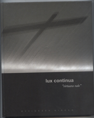 lux continua "virtaava valo" - Hyvinkään kirkko