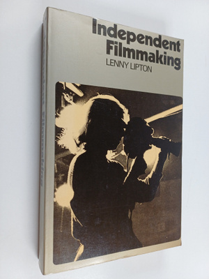 Lenny Lipton : Independent Filmmaking
