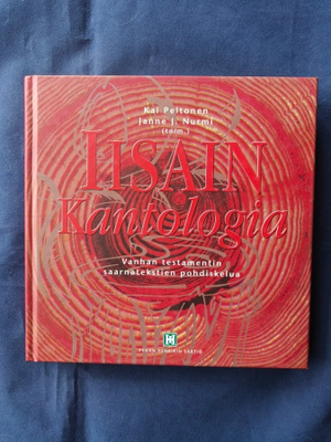 K.Peltonen/J.Nurmi : Iisain Kantologia