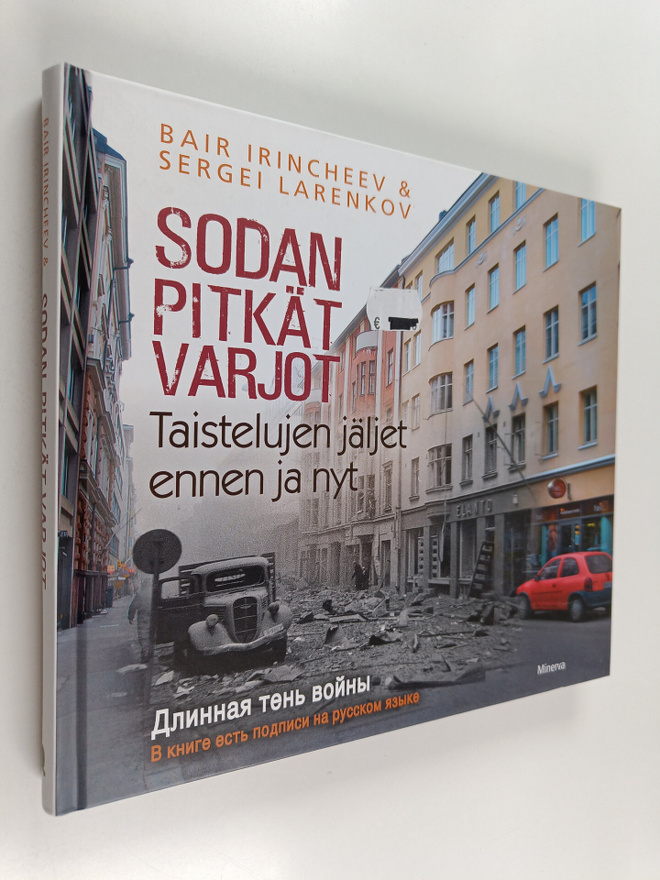 Bair Irinceev : Sodan pitkät varjot : taistelujen jäljet ...