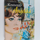 Sergeanne Golon : Kreivitär Angelika : historiallinen rom... - pikkukuva 1