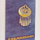 Virpi Nurmi : Juhlavakkanen : Kalevalaisten naisten liito... - pikkukuva 1