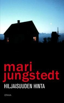Mari Jungstedt - Hiljaisuuden hinta