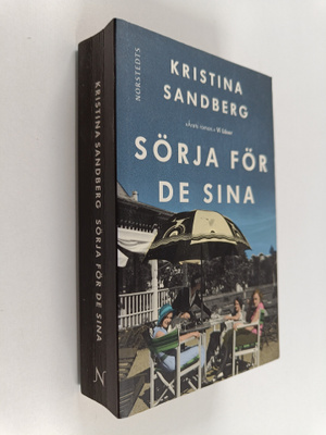 Kristina Sandberg : Sörja för de sina