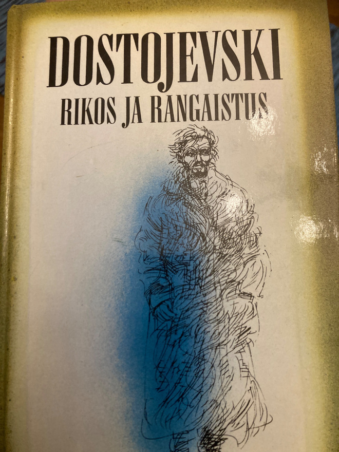 FEDOR DOSTOJEVSKI: RIKOS JA RANGAISTUS