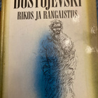 FEDOR DOSTOJEVSKI: RIKOS JA RANGAISTUS - pikkukuva 1