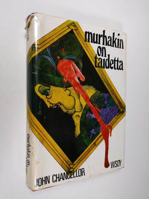 John Chancellor : Murhakin on taidetta