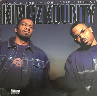 Jaz-O & The Immobilarie – Kingz Kounty LP (2002)