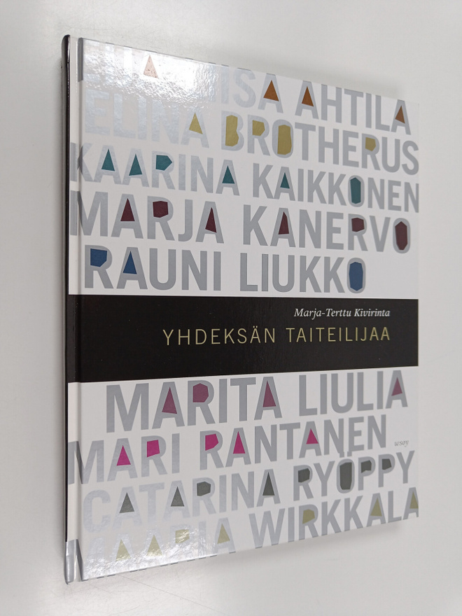 Marja-Terttu Kivirinta : Yhdeksän taiteilijaa