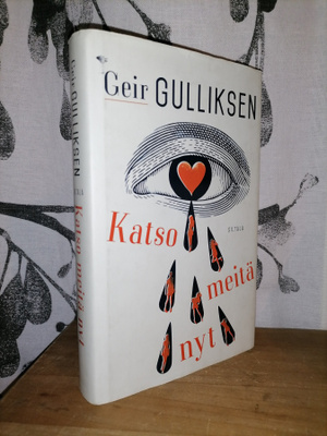 Geir Gulliksen - Katso meitä nyt - 1.painos