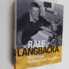 Ralf Långbacka : Tarttua kohtalon tuuliin - pikkukuva 1