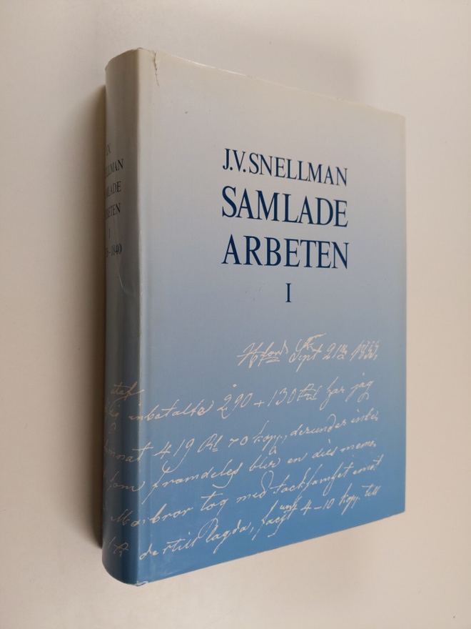 J.v Snellman : Samlade arbeten 1 : 1826-1840