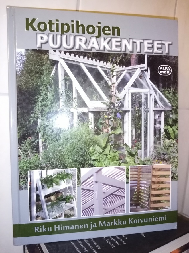 HIMANEN : KOTIPIHOJEN PUURAKENTEET