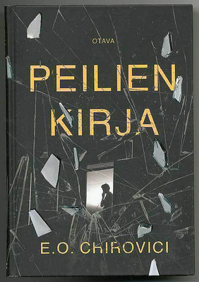 E. O. Chirovici: Peilien kirja