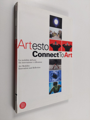 Artesto : connect to art : la mobilita dell'arte tra inno...