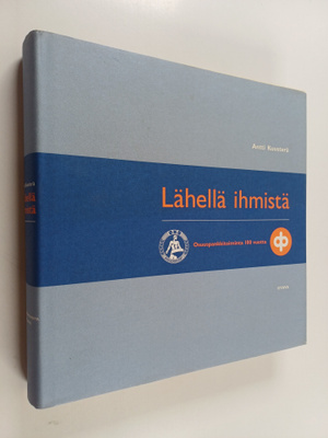 Antti Kuusterä : Lähellä ihmistä : osuuspankkitoiminta 10...