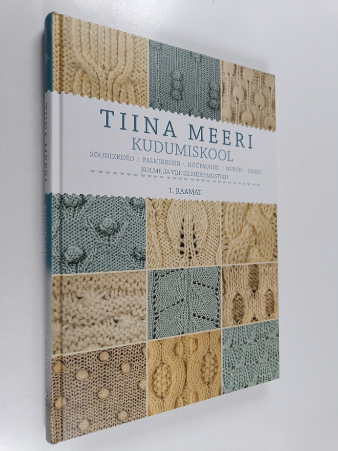 Tiina Meeri : Tiina Meeri kudumiskool : 1. raamat