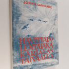 Jorma Sarvanto : Hävittäjälentäjänä Karjalan taivaalla - pikkukuva 1
