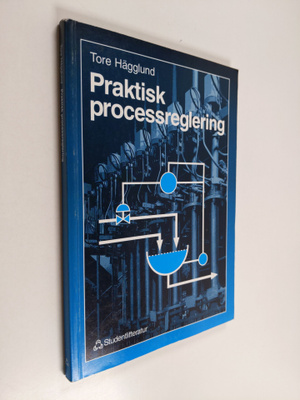 Tore Hägglund : Praktisk processreglering
