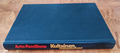 Arto Paasilinna: Kultainen Nousukas