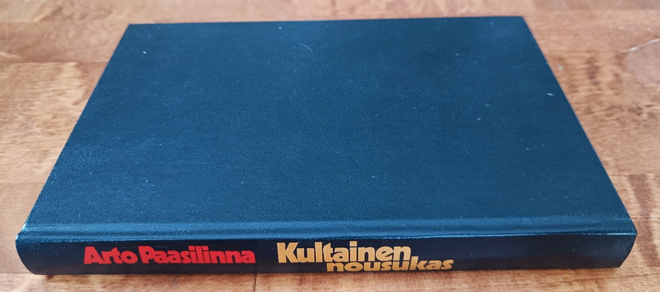 Arto Paasilinna: Kultainen Nousukas