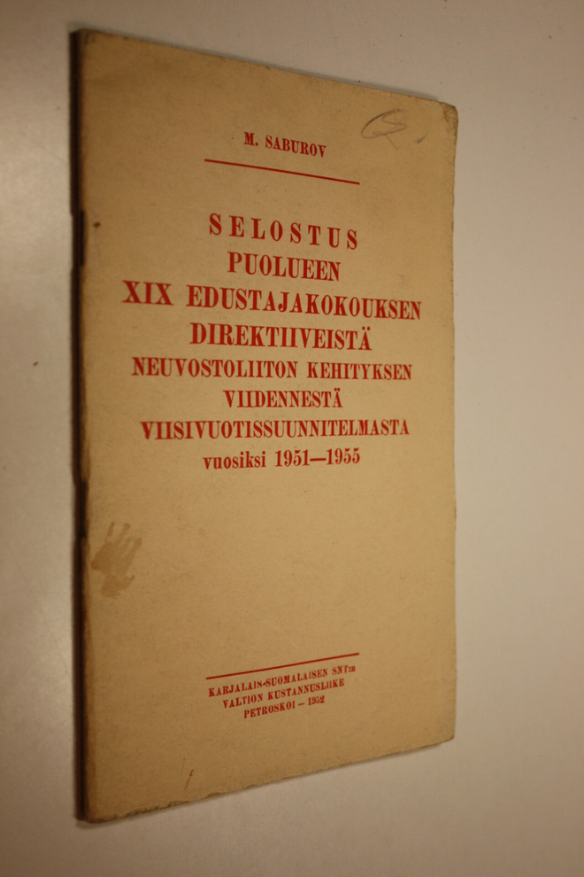 Selostus puolueen XIX edustajakokouksen direktiiveistä Ne...